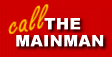 Call the Mainman!